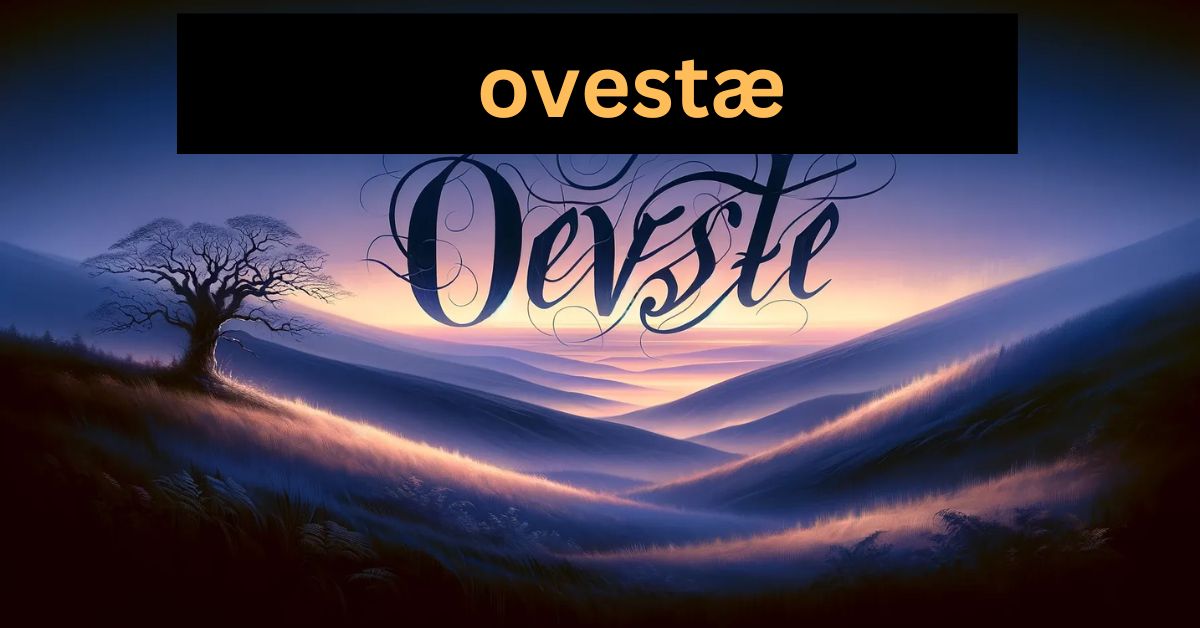 ovestæ