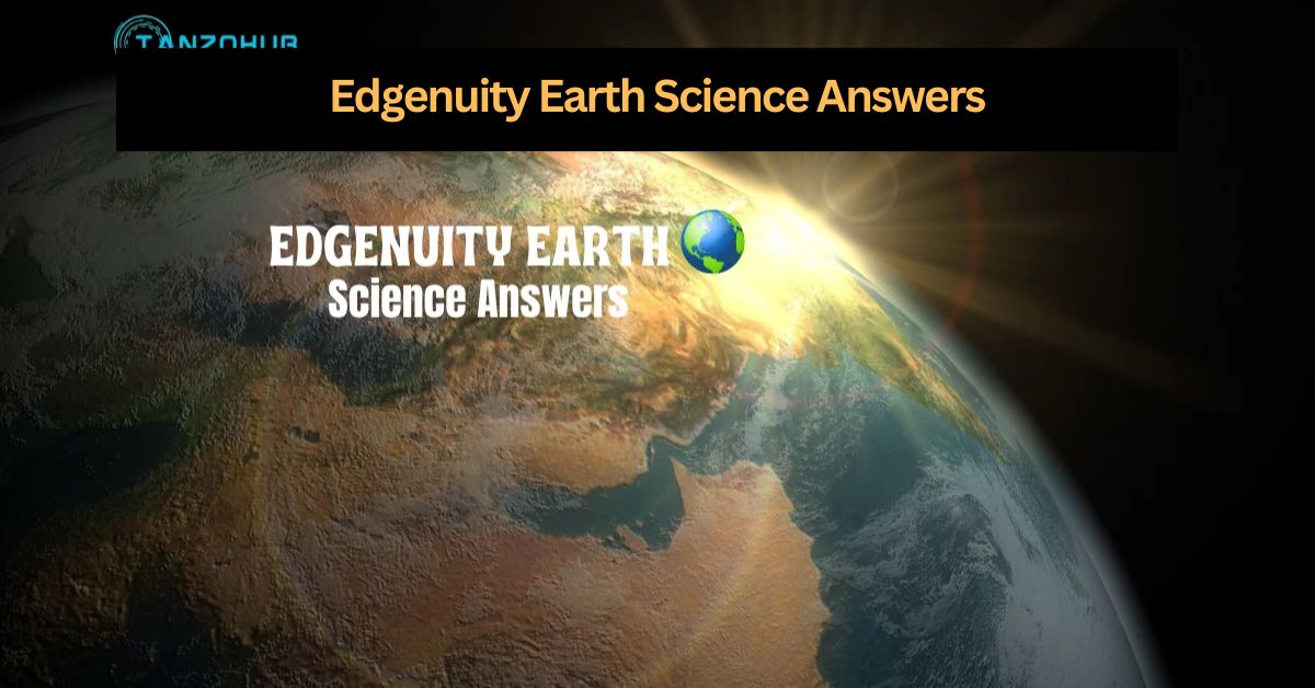 Edgenuity Earth Science Answers