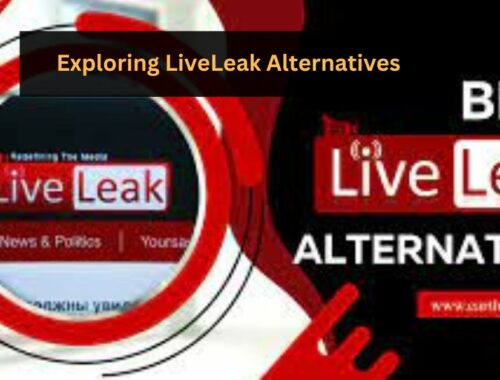 Exploring LiveLeak Alternatives
