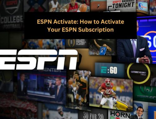 ESPN Activate: How to Activate Your ESPN Subscription