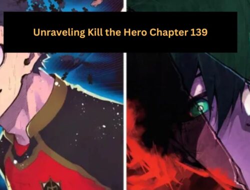 Unraveling Kill the Hero Chapter 139