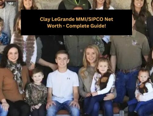 Clay LeGrande MMISIPCO Net Worth - Complete Guide!